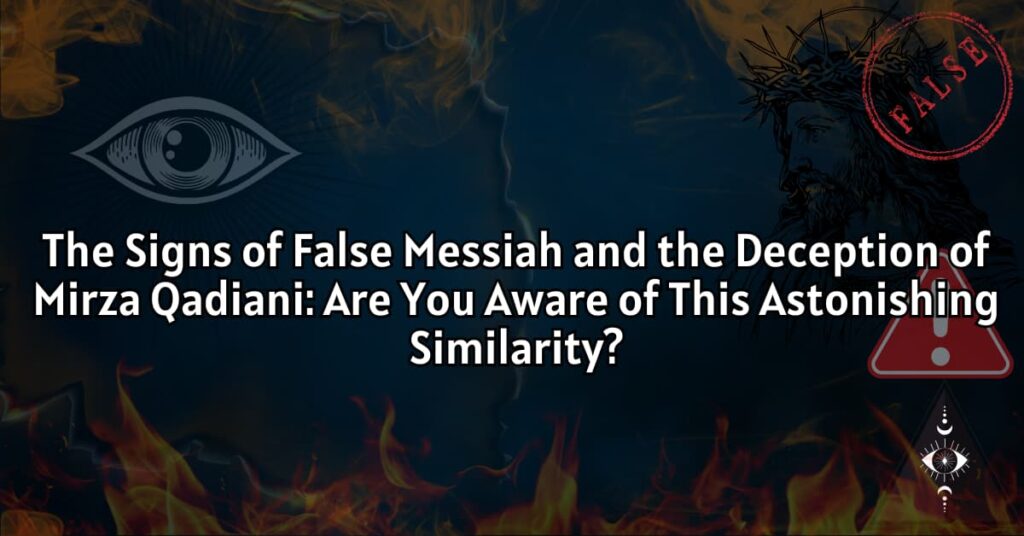 Signs of Dajjal and Fitna of Mirza Qadiani