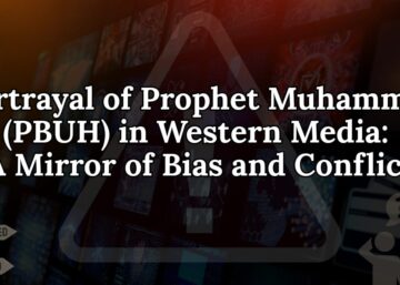 Portrayal of Prophet Muhammad (PBUH) in Western Media